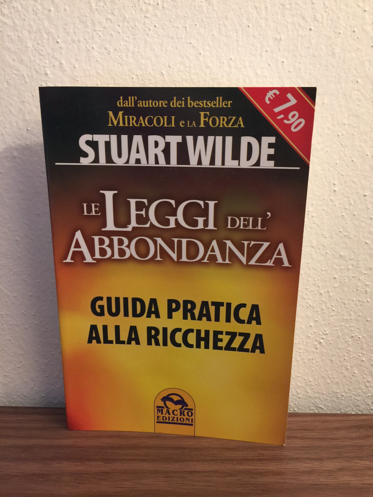 Le Leggi dell’Abbondanza – Stuart Wilde