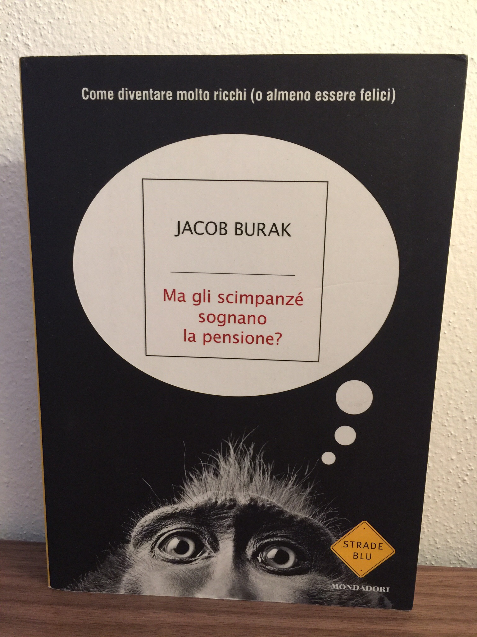 Jacob Burak – Ma gli scimpanzè sognano la pensione?
