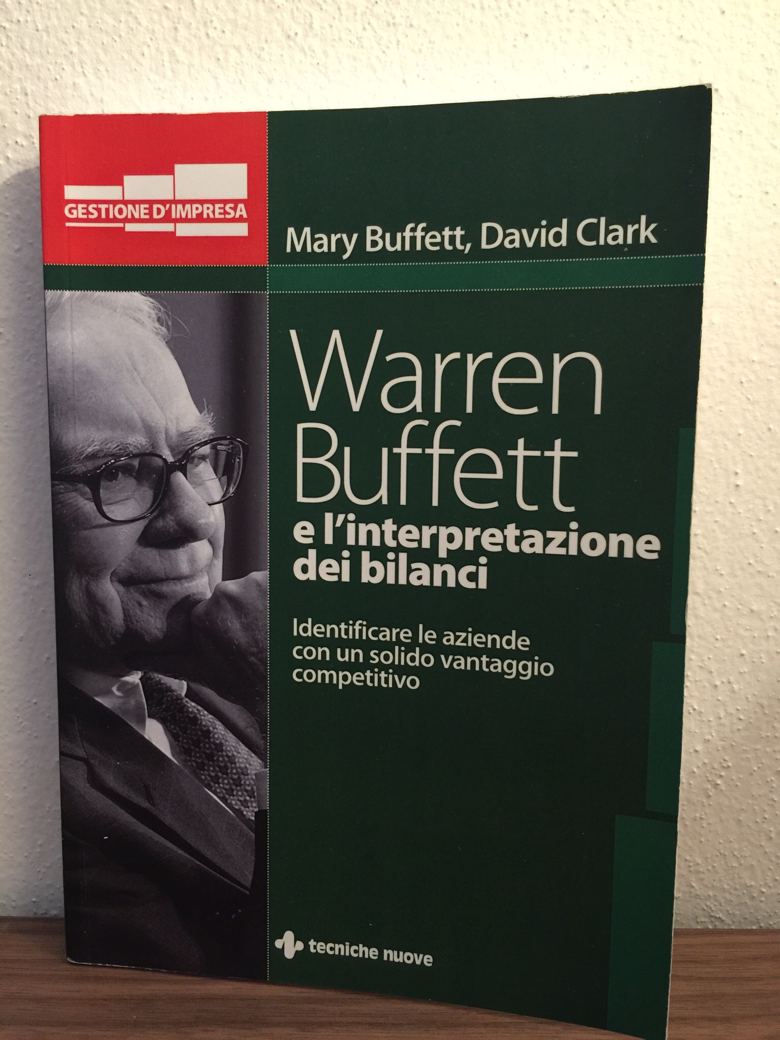 Warren Buffet e l’interpretazione dei bilanci – Mary Buffett David Clark
