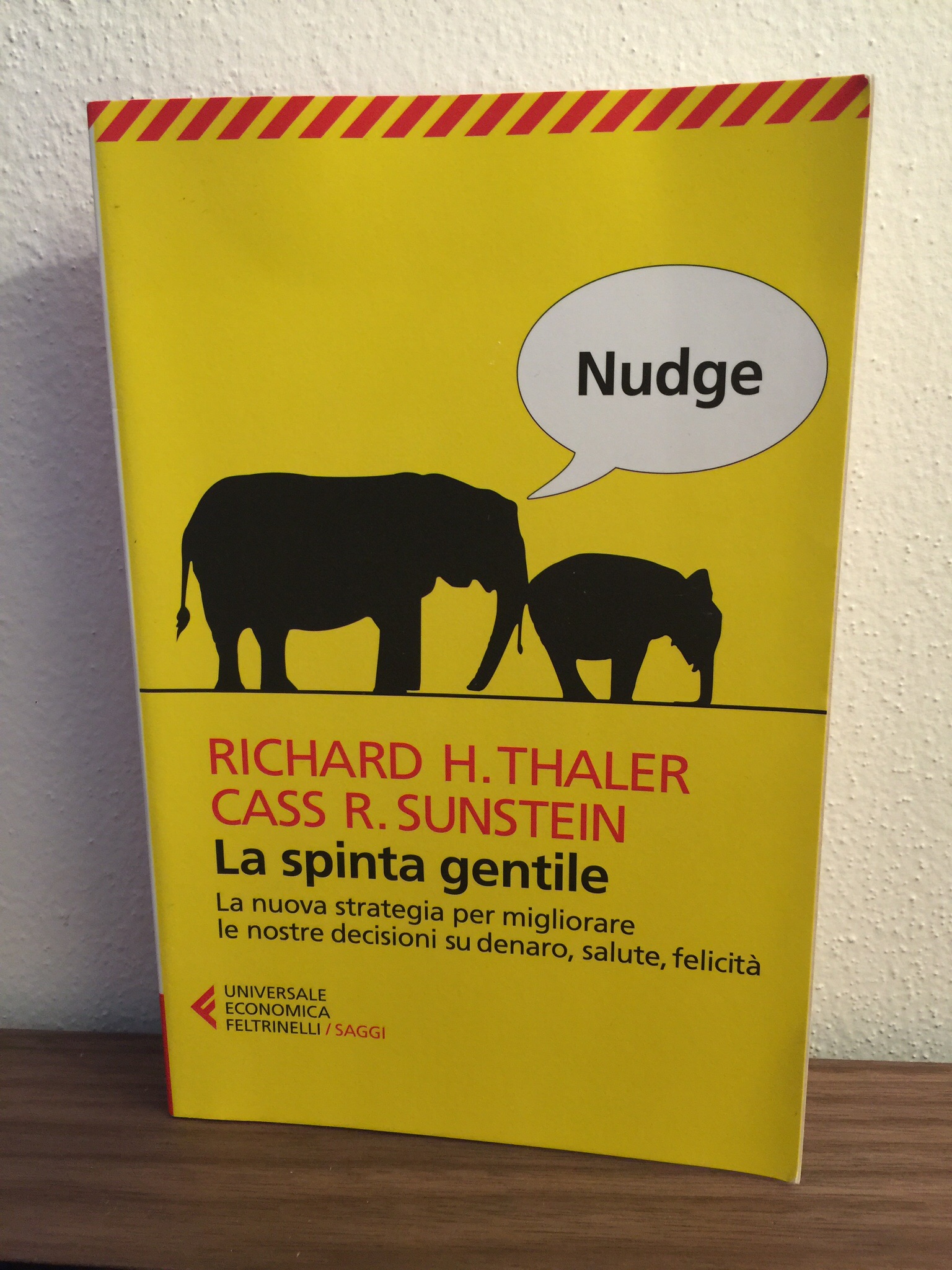La spinta gentile – Richard H Thaler Cass R Sunstein