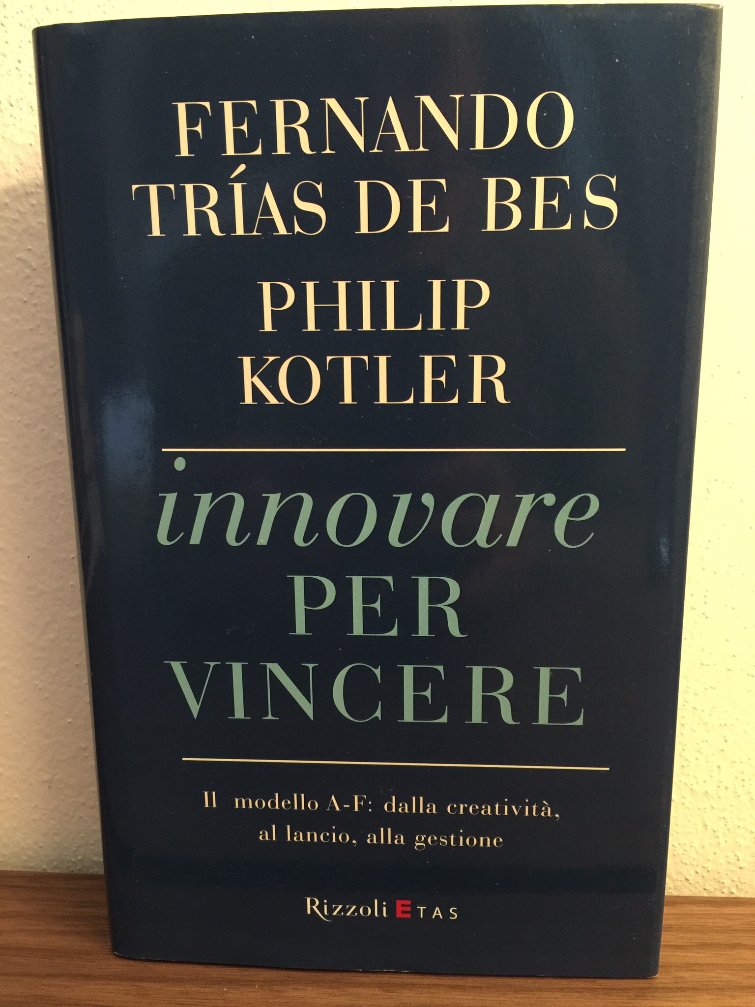 Innovare per vincere – Fernando Trias de Bes Philip Kotler