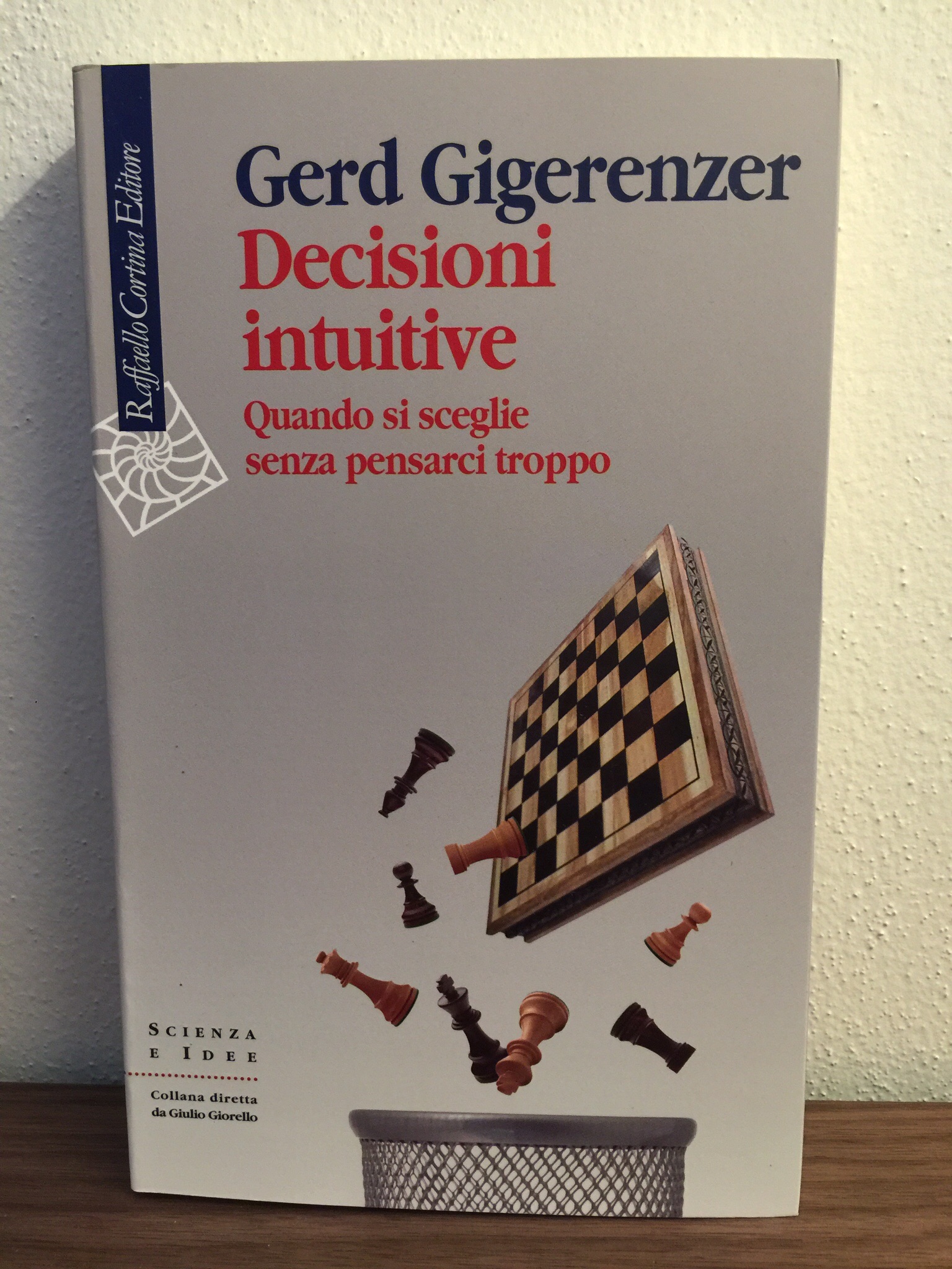 Decisioni intuitive – Gerd Gigerenzer