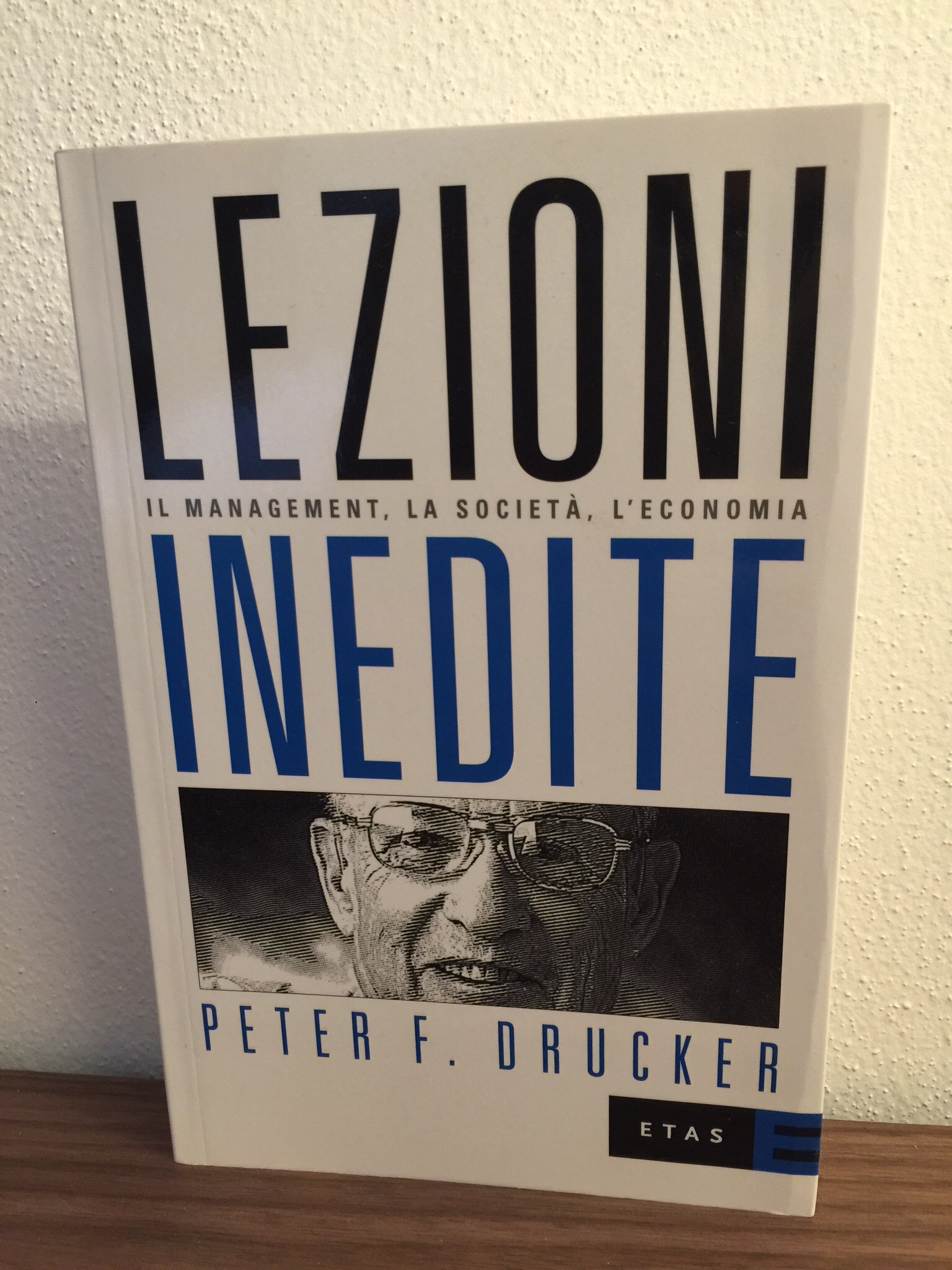 Lezioni inedite – Peter F Drucker