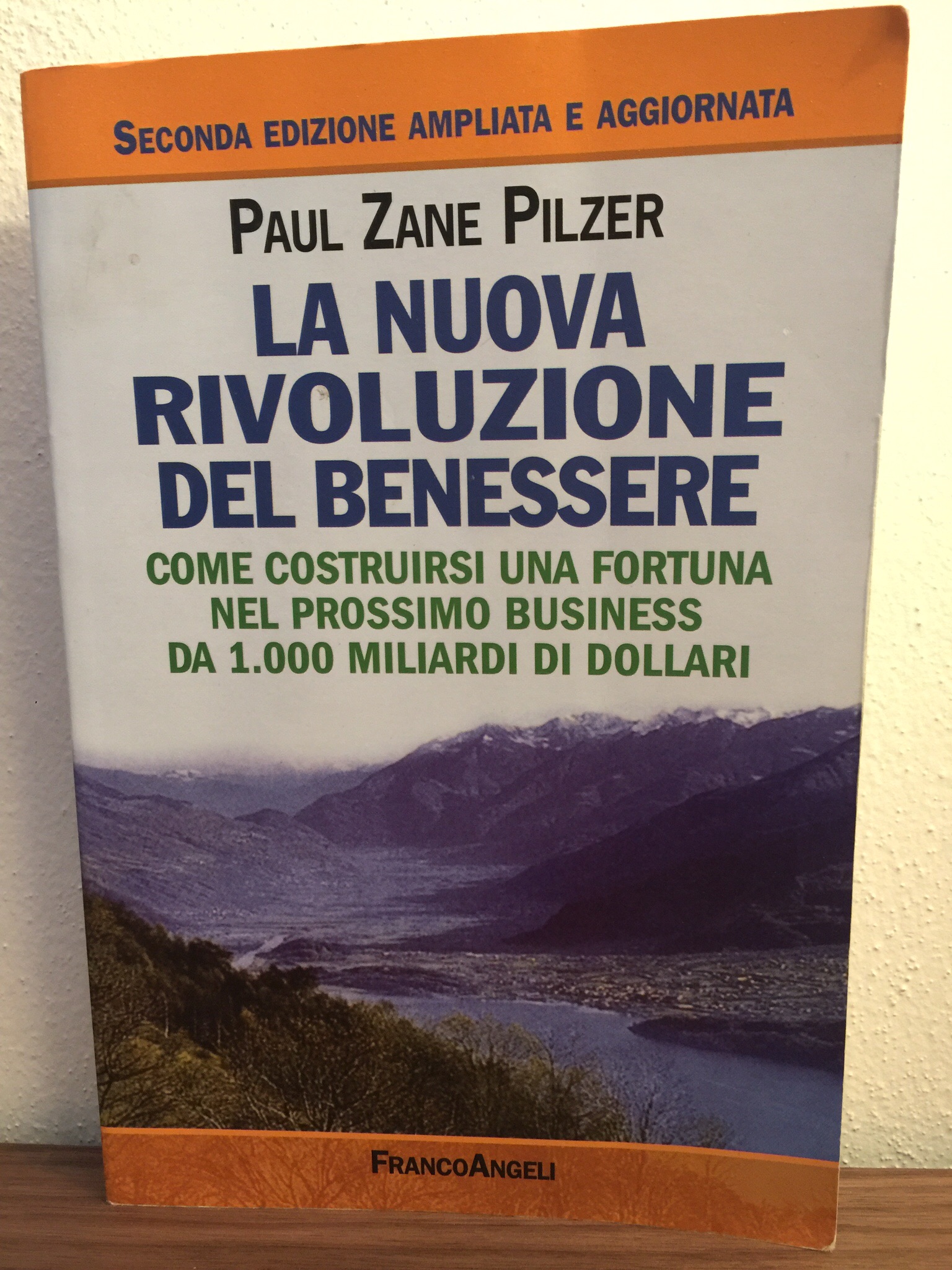 La Nuova rivoluzione del benessere – Paul Zane Pilzer
