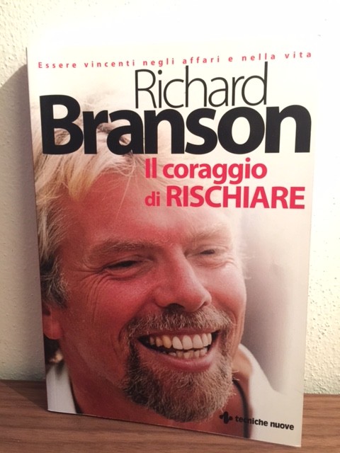 Richard Branson – Il coraggio di rischiare